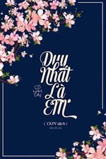 Duy Nhất Là Em